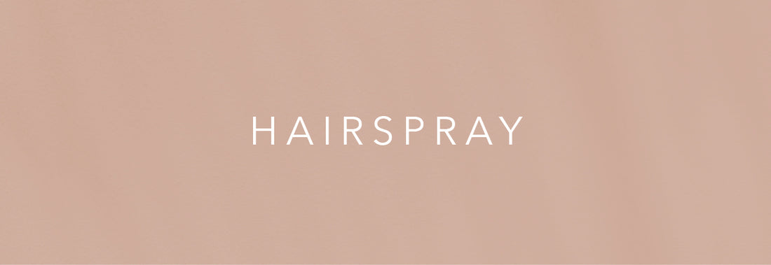 HAIRSPRAY